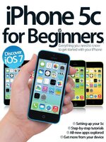 iPhone 5c For Beginners